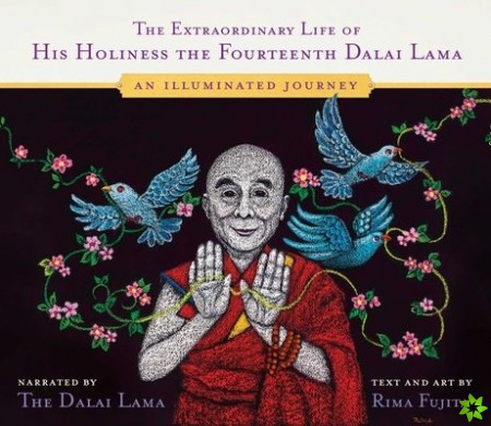 Extraordinary Life of His Holiness the Fourteenth Dalai Lama