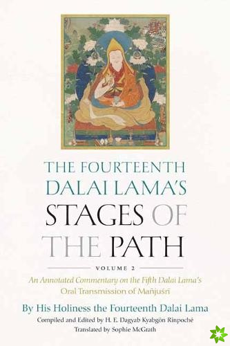 Fourteenth Dalai Lama's Stages of the Path, Volume 2