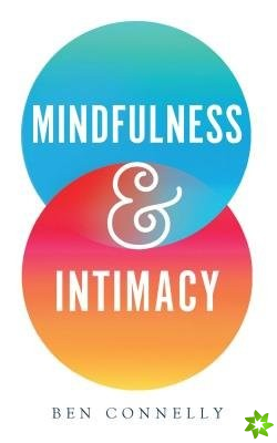 Mindfulness and Intimacy