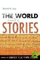 World is Made of Stories