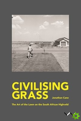 Civilising Grass