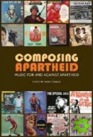 Composing Apartheid