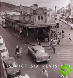 District Six Revisited