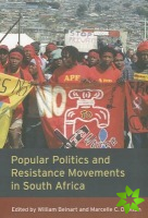 Popular Politics and Resistance Movements in South Africa