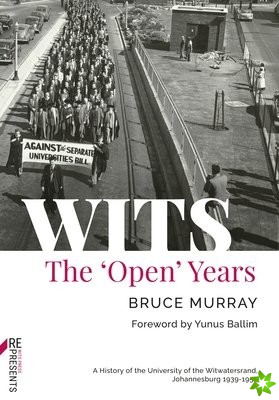 WITS: The 'Open' Years