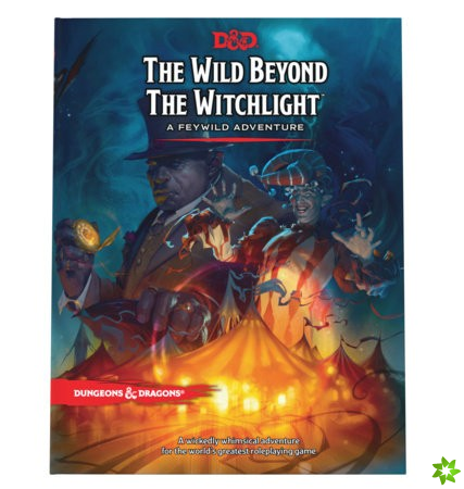 Wild Beyond the Witchlight: Dungeons & Dragons