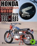 Honda Enthusiasts Guide - Motorcycles 1959-1985
