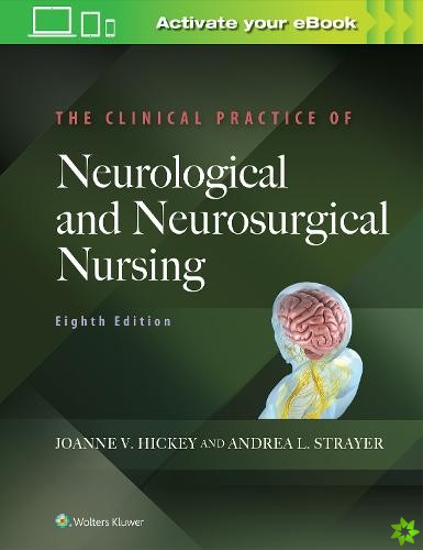Clinical Practice of Neurological and Neurosurgical Nursing