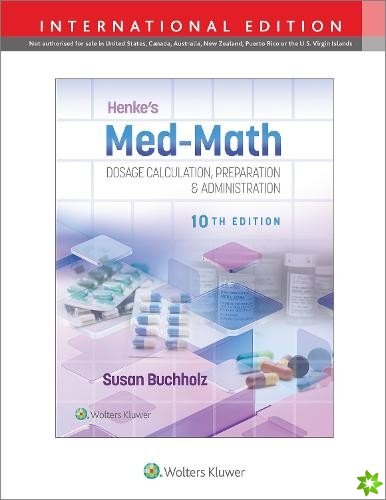 Henke's Med-Math 10e