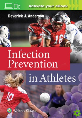 Infection Prevention in Athletes