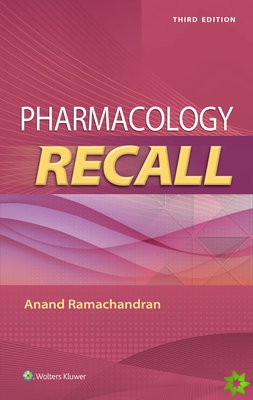 Pharmacology Recall
