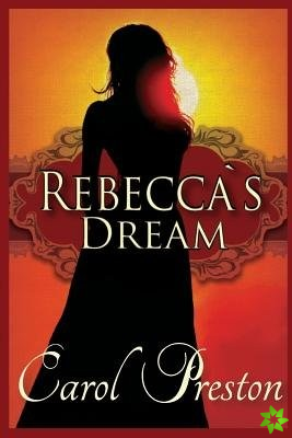 Rebecca's Dream