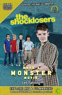 Shocklosers Make a Monster Movie (Super Science Showcase)