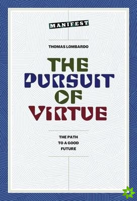 Pursuit of Virtue