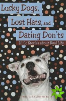 Lucky Dogs, Lost Hats & Dating Donts