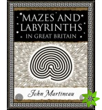 Mazes and Labyrinths: In Great Britain
