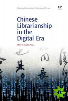 Chinese Librarianship in the Digital Era