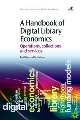 Handbook of Digital Library Economics