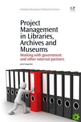 Project Management in Libraries, Archives and Museums