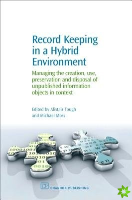 Record Keeping in a Hybrid Environment