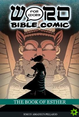 Book of Esther: Word for Word Bible Comic