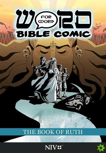 Book of Ruth: Word for Word Bible Comic