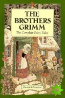 Complete Illustrated Fairy Tales of The Brothers Grimm