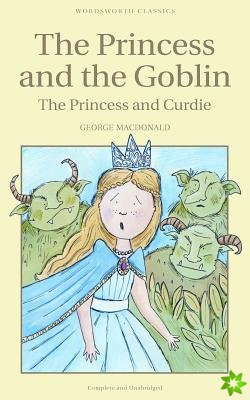 Princess and the Goblin & The Princess and Curdie