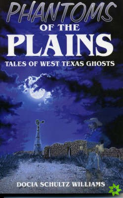 Phantoms of the Plains