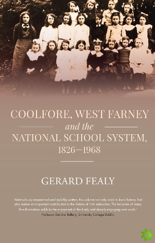 Coolfore, west Farney and the National School System, 18261968