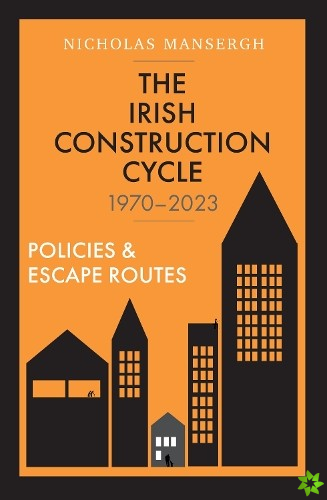 Irish Construction Cycle 1970-2023