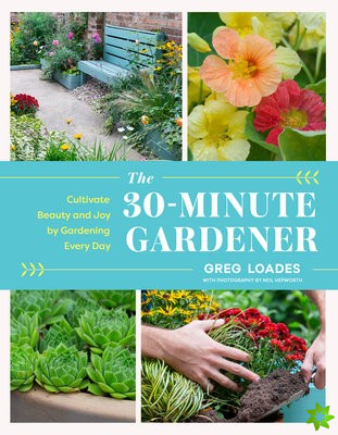 30-Minute Gardener