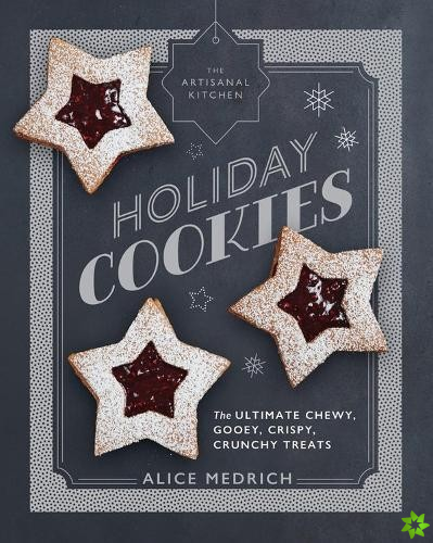 Artisanal Kitchen: Holiday Cookies