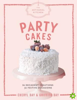 Artisanal Kitchen: Party Cakes