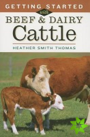 Getting Started with Beef & Dairy Cattle