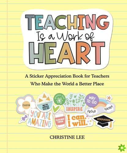 Teaching Is a Work of Heart