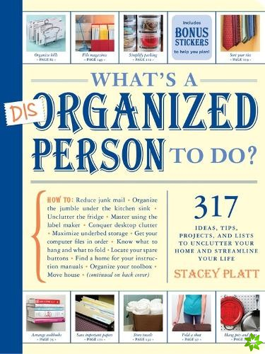 What's a Disorganized Person to Do?
