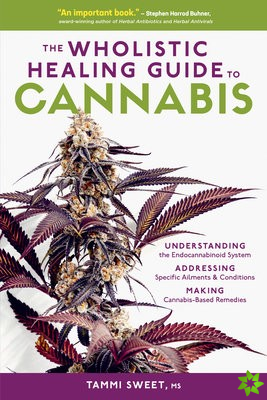 Wholistic Healing Guide to Cannabis