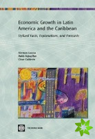 ECONOMIC GROWTH IN LATIN AMERICA AND THE CARIBBEAN-STYLIZED FACTS EXPLANATIONS AND FORECASTS