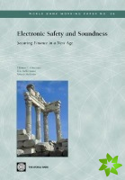 ELECTRONIC SAFETY AND SOUNDNESS-SECURING FINANCE IN A NEW AGE