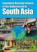 Expanding Housing Finance in South Asia