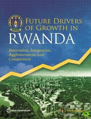 Future drivers of growth in Rwanda