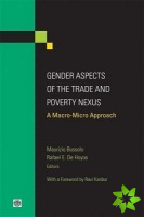 Gender Aspects of the Trade and Poverty Nexus