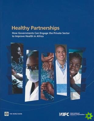 How Governments Can Engage the Private Sector to Improve Health in Africa
