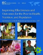 Improving Effectiveness and Outcomes for the Poor in Health, Nutrition, and Population