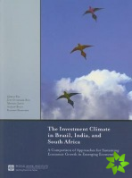Investment Climate in Brazil, India, and South Africa