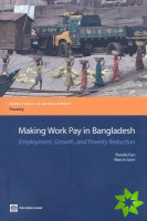 Making Work Pay in Bangladesh