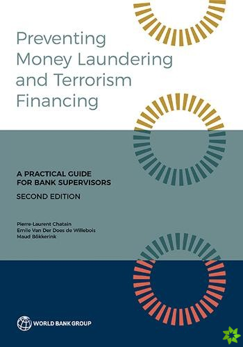 Preventing Money Laundering and Terrorist Financing, Second Edition