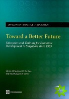 Toward a Better Future