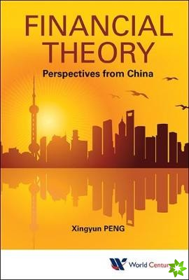 Financial Theory: Perspectives From China